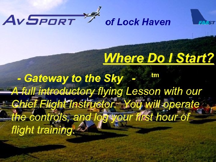of Lock Haven Where Do I Start? tm - Gateway to the Sky A