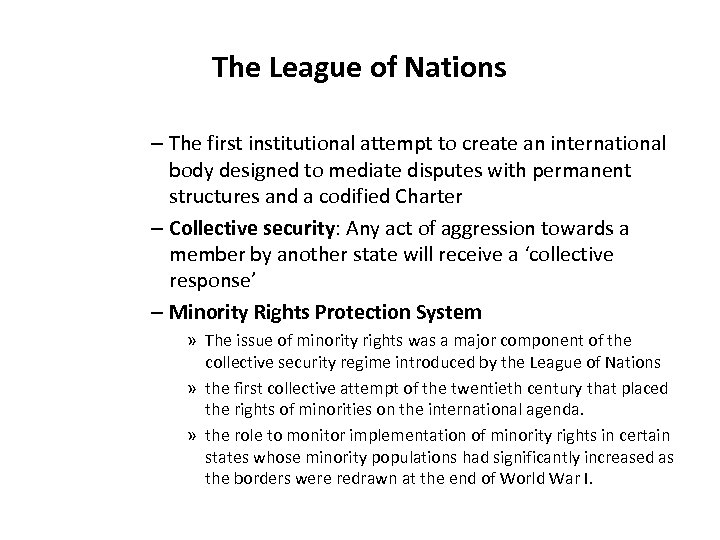 The League of Nations – The first institutional attempt to create an international body