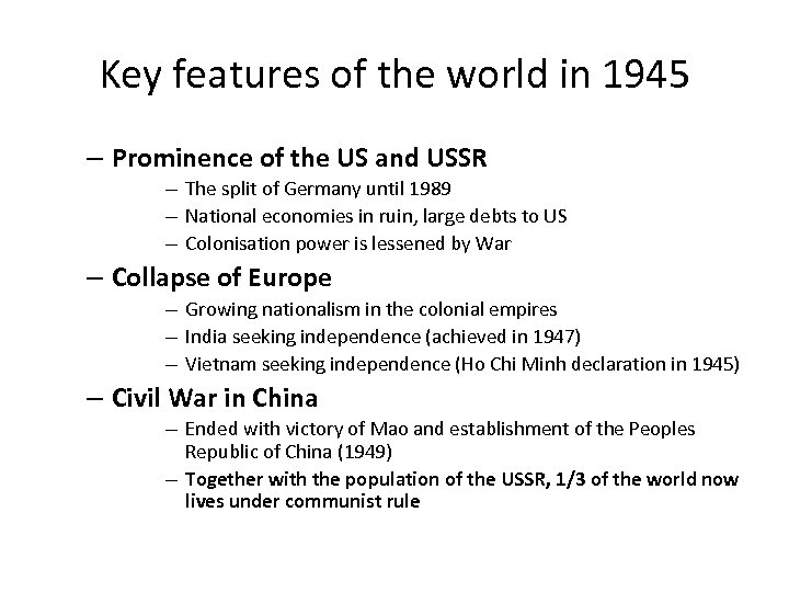 Key features of the world in 1945 – Prominence of the US and USSR