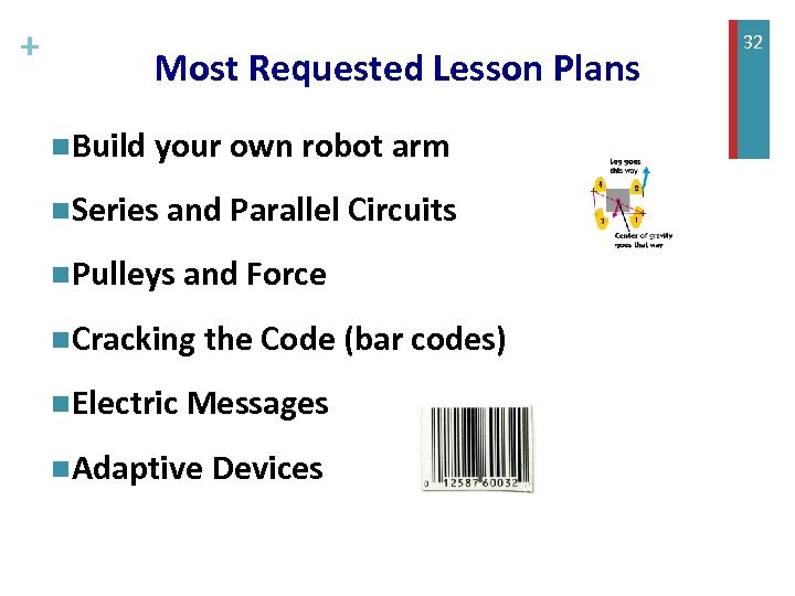 + Most Requested Lesson Plans n. Build your own robot arm n. Series and