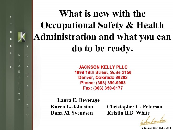 What is new with the Occupational Safety & Health Administration and what you can