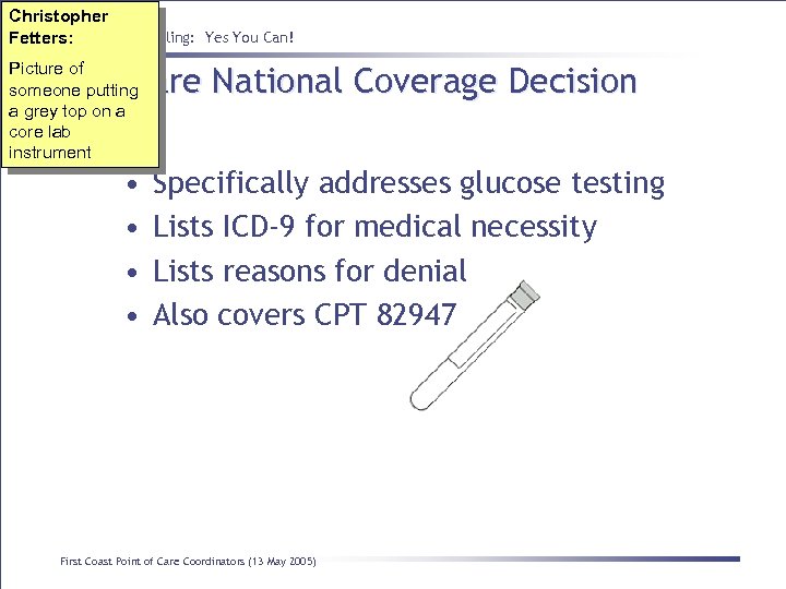 Christopher Point Fetters: of Care Billing: Yes You Can! Picture of someone putting a