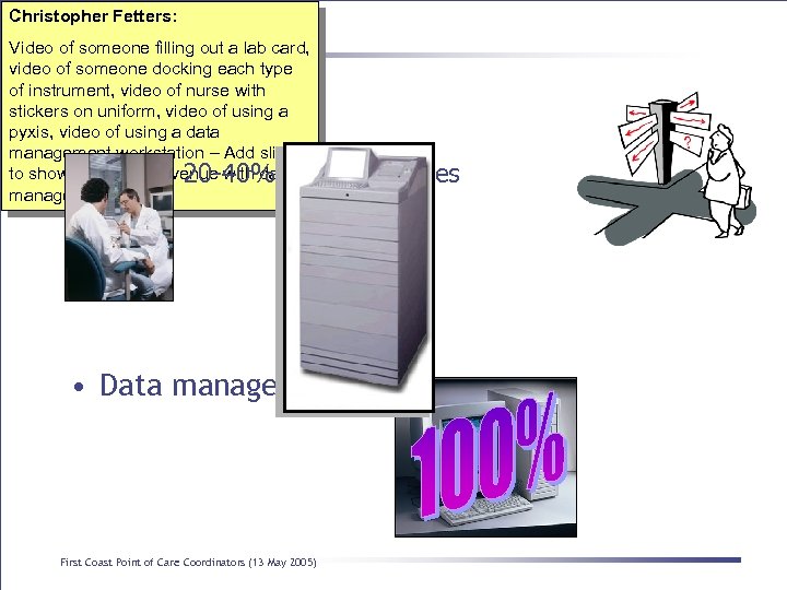 Christopher Fetters: Point of Care Billing: Yes You Can! Video of someone filling out