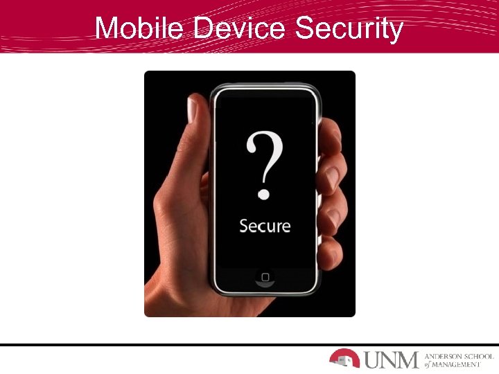 Mobile Device Security 
