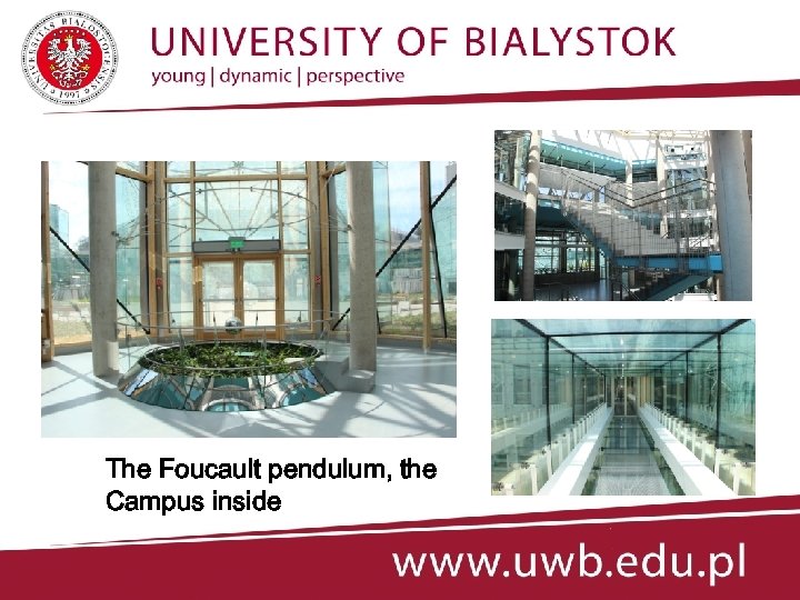 The Foucault pendulum, the Campus inside 