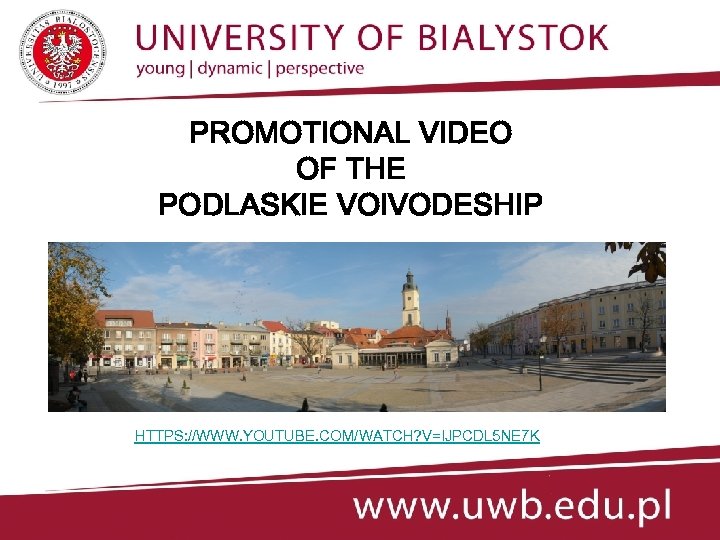 PROMOTIONAL VIDEO OF THE PODLASKIE VOIVODESHIP HTTPS: //WWW. YOUTUBE. COM/WATCH? V=IJPCDL 5 NE 7