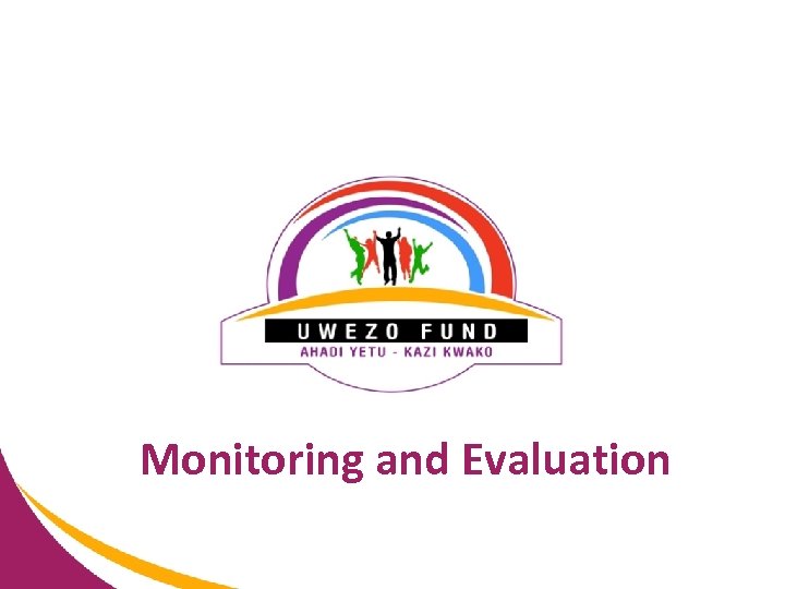 Monitoring and Evaluation 