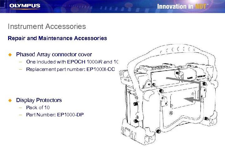 Instrument Accessories Repair and Maintenance Accessories u Phased Array connector cover – One included