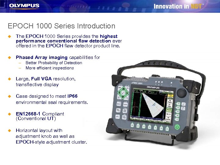 EPOCH 1000 Series Introduction u The EPOCH 1000 Series provides the highest performance conventional