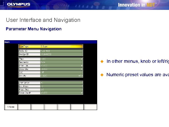 User Interface and Navigation Parameter Menu Navigation u In other menus, knob or left/rig