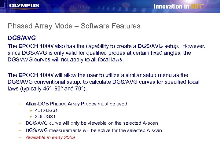 Phased Array Mode – Software Features DGS/AVG The EPOCH 1000 i also has the