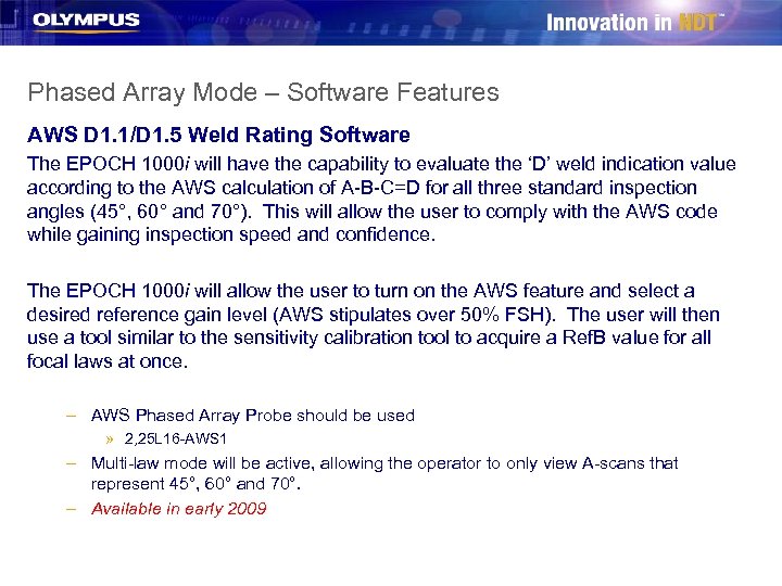 Phased Array Mode – Software Features AWS D 1. 1/D 1. 5 Weld Rating