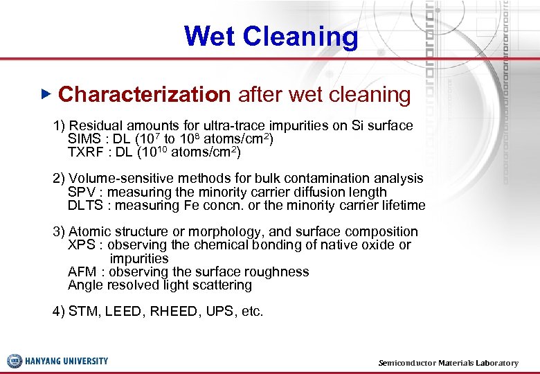 Wet Cleaning ▶ Characterization after wet cleaning 1) Residual amounts for ultra-trace impurities on