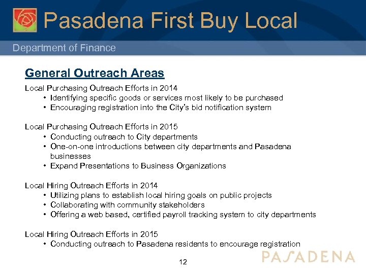Pasadena First Buy Local Department of Finance General Outreach Areas Local Purchasing Outreach Efforts