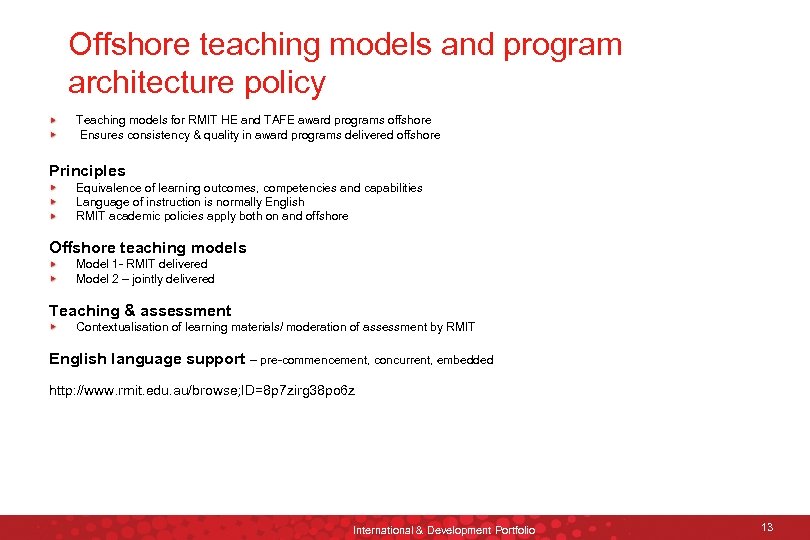 Offshore teaching models and program architecture policy Teaching models for RMIT HE and TAFE