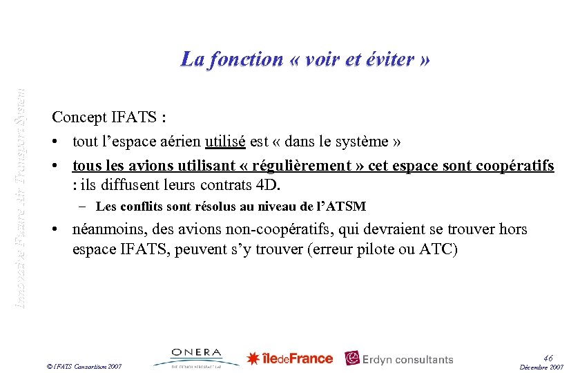 Innovative Future Air Transport System La fonction « voir et éviter » Concept IFATS