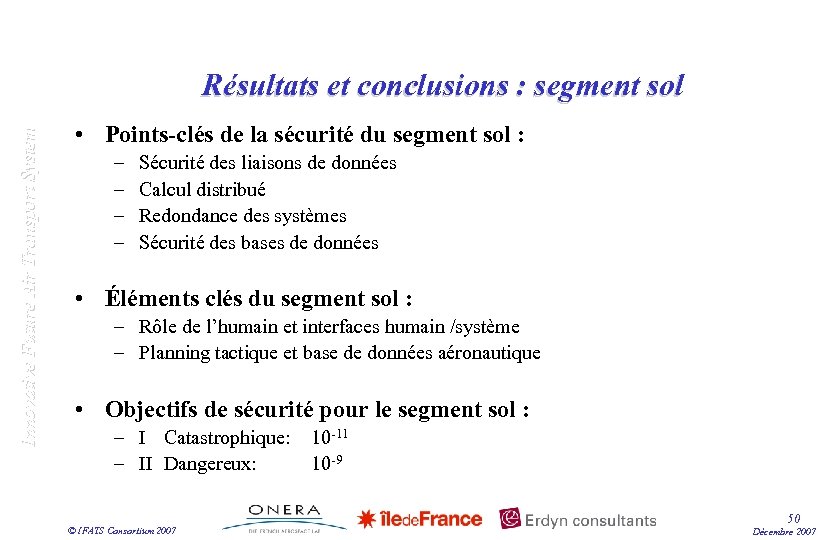 Innovative Future Air Transport System Résultats et conclusions : segment sol • Points-clés de