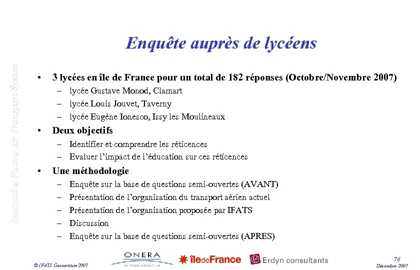 Innovative Future Air Transport System Enquête auprès de lycéens • 3 lycées en île