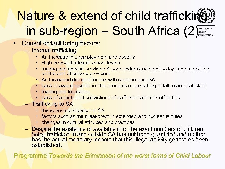 Nature & extend of child trafficking in sub region – South Africa (2) •