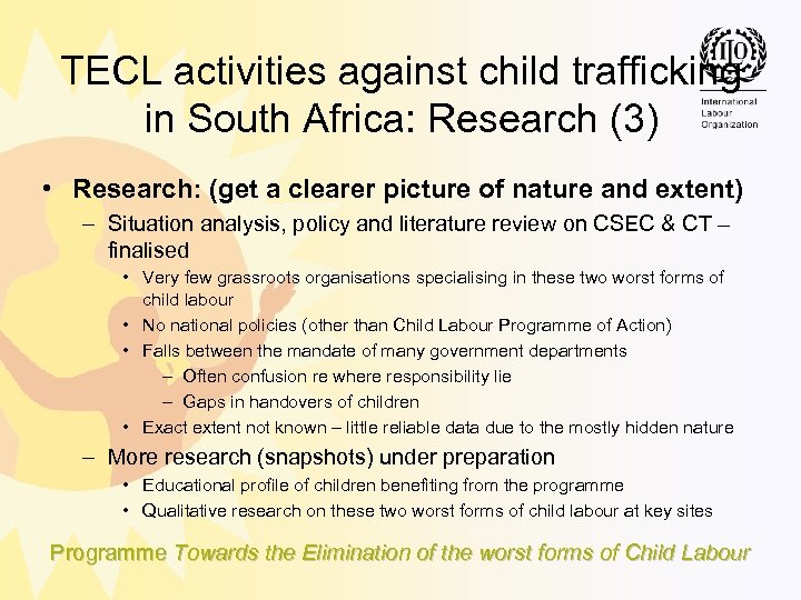 TECL activities against child trafficking in South Africa: Research (3) • Research: (get a