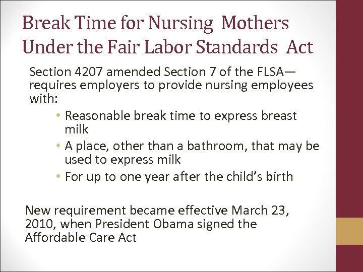 Break Time for Nursing Mothers Under the Fair Labor Standards Act Section 4207 amended