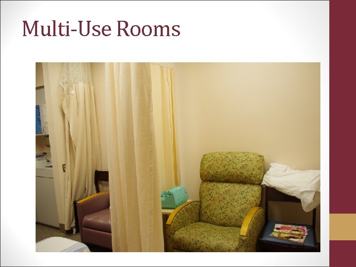 Multi-Use Rooms 