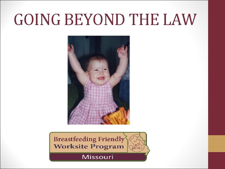 GOING BEYOND THE LAW 