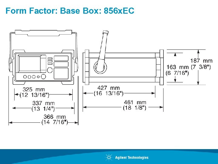 Form Factor: Base Box: 856 x. EC 
