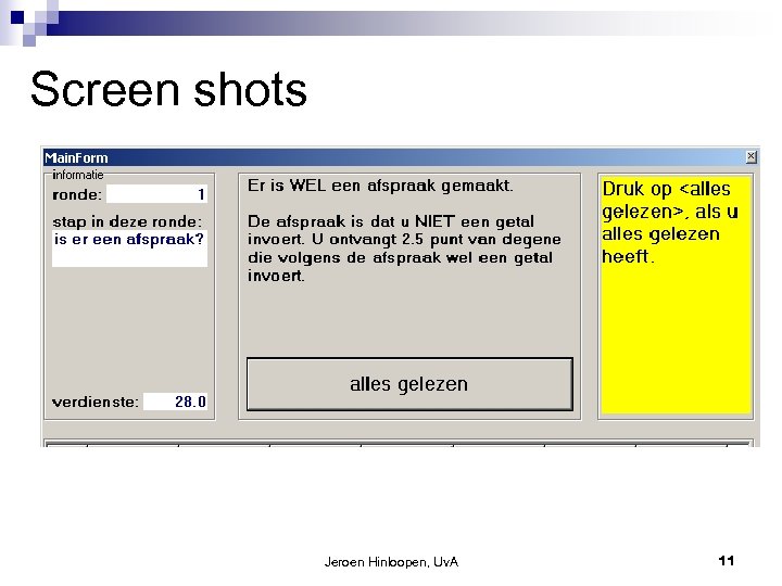 Screen shots Jeroen Hinloopen, Uv. A 11 