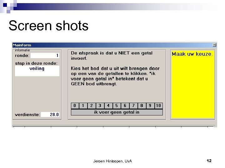 Screen shots Jeroen Hinloopen, Uv. A 12 