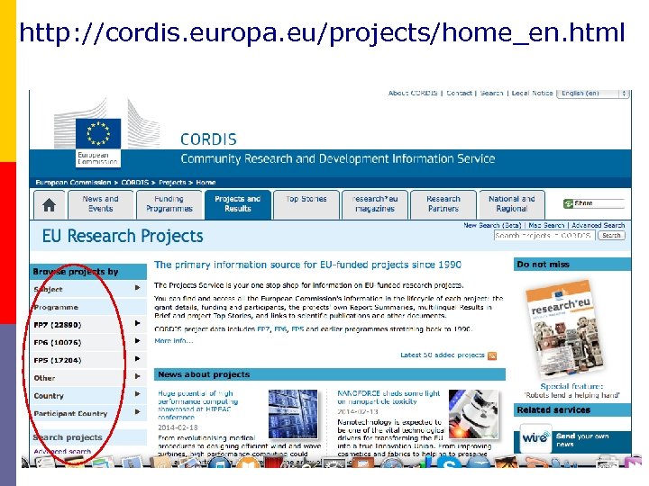 http: //cordis. europa. eu/projects/home_en. html 