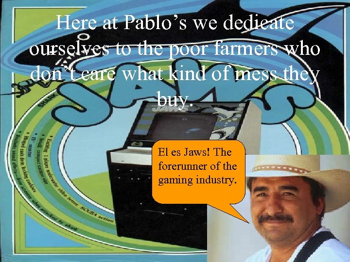 Here at Pablo’s we dedicate ourselves to the poor farmers who don’t care what