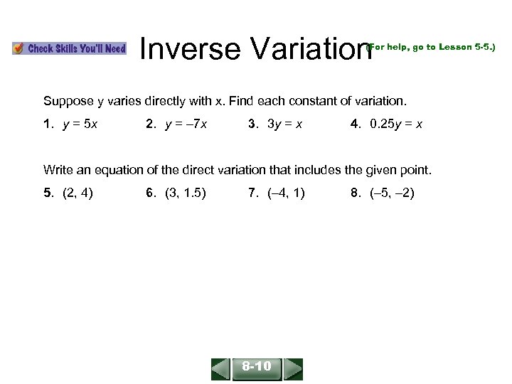 ALGEBRA 1 LESSON 8 -10 Inverse Variation (For help, go to Lesson 5 -5.