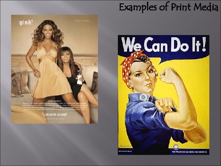 Examples of Print Media 