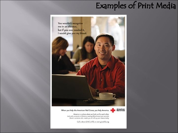 Examples of Print Media 