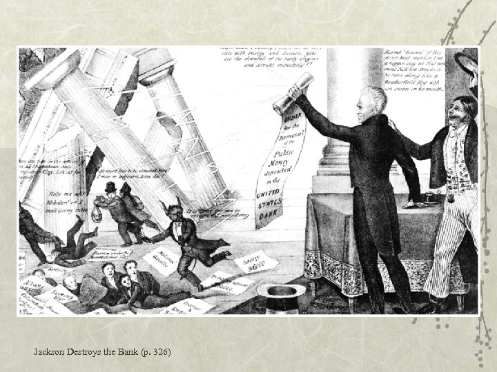 Jackson Destroys the Bank (p. 326) 
