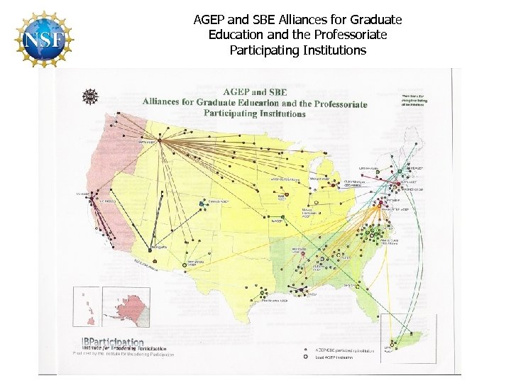 AGEP and SBE Alliances for Graduate Education and the Professoriate Participating Institutions 