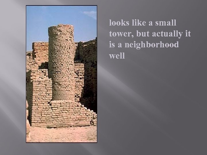 looks like a small tower, but actually it is a neighborhood well 