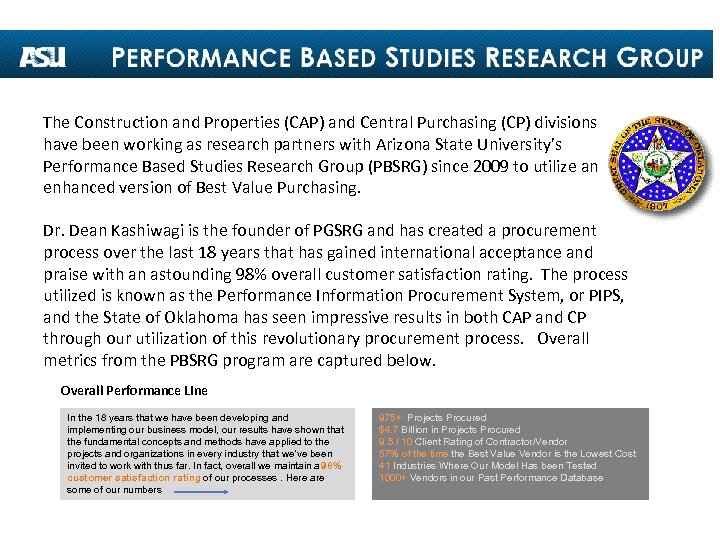 The Construction and Properties (CAP) and Central Purchasing (CP) divisions have been working as