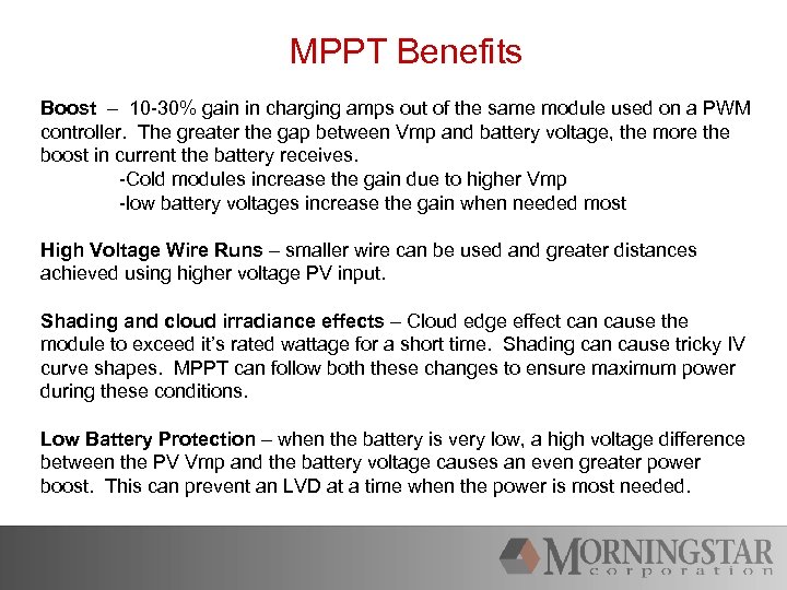 MPPT Benefits Boost – 10 -30% gain in charging amps out of the same