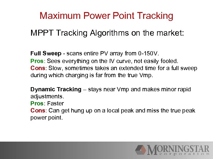 Maximum Power Point Tracking MPPT Tracking Algorithms on the market: Full Sweep - scans