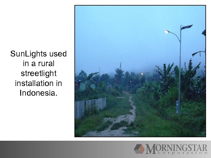 Sun. Lights used in a rural streetlight installation in Indonesia. 