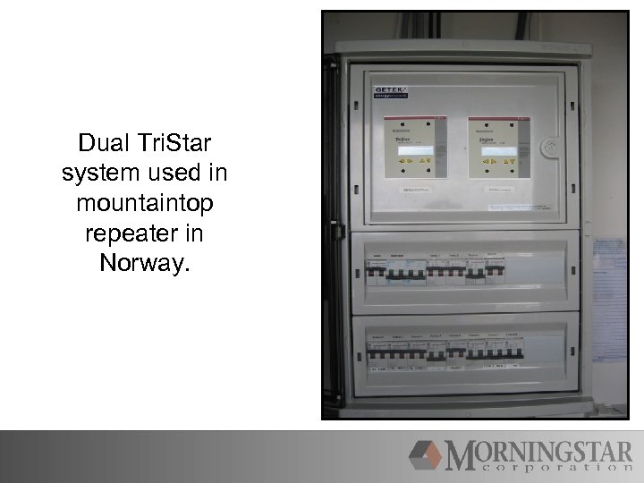 Dual Tri. Star system used in mountaintop repeater in Norway. 