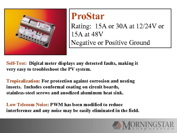 Pro. Star Rating: 15 A or 30 A at 12/24 V or 15 A