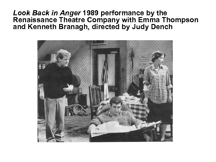 Look Back in Anger 1989 performance by the Renaissance Theatre Company with Emma Thompson