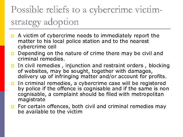 Possible reliefs to a cybercrime victimstrategy adoption p p p A victim of cybercrime