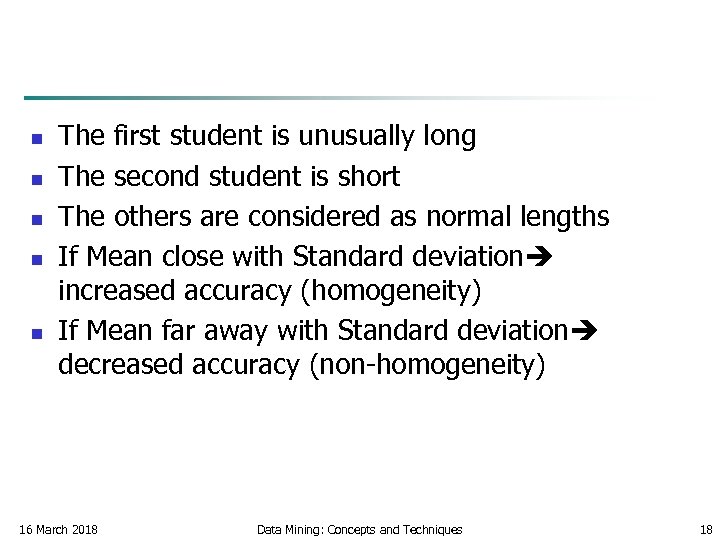 n n n The first student is unusually long The second student is short