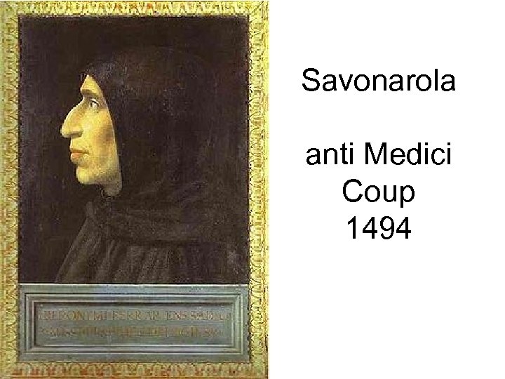 Savonarola anti Medici Coup 1494 