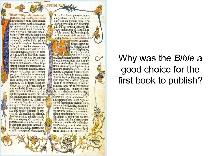 Why was the Bible a good choice for the first book to publish? 