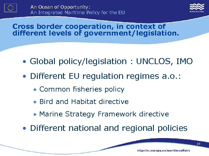 An Ocean of Opportunity: An Integrated Maritime Policy for the EU Cross border cooperation,